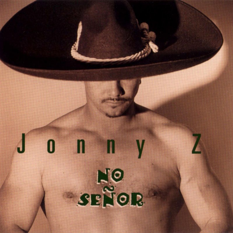 Jonny Z No Senor Radio Edit Lyrics Musixmatch