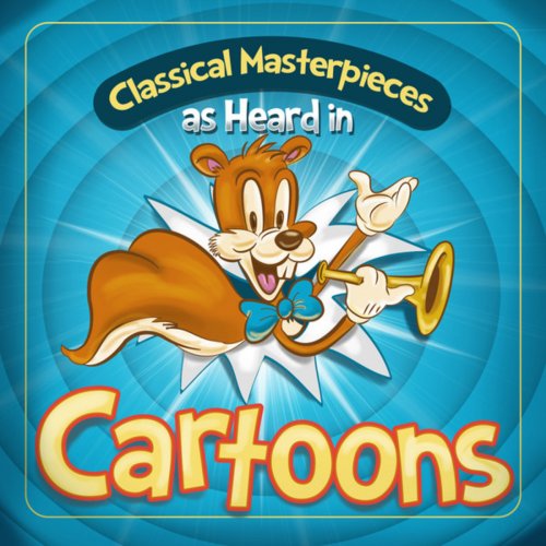 Classical Masterpieces As Heard In Cartoons