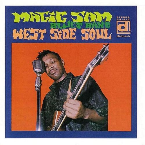 Sentir el blues Nº 45: West Side Soul