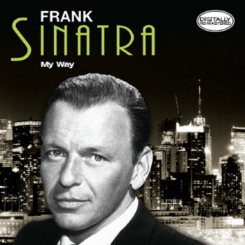 Letra de My Way [The Frank Sinatra Collection] de Frank Sinatra ...