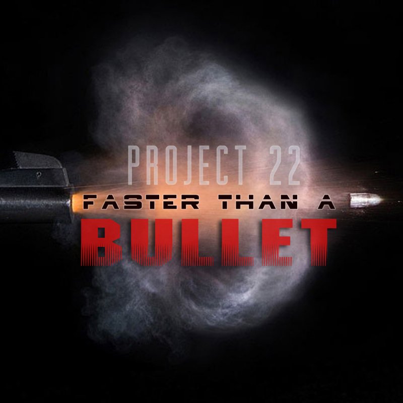 Project 22. Faster than Bullet. Faster than a Bullet персонажи.