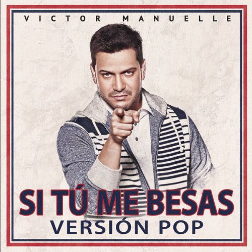 Letra De Si Tu Me Besas Pop Version De Victor Manuelle Musixmatch La letra de cuando tu me besas ha sido publicada en la categoría salsa. letra de si tu me besas pop version