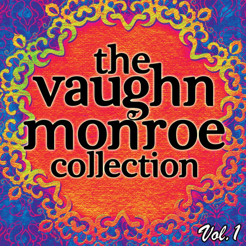 Vaughn Monroe & his Orchestra.