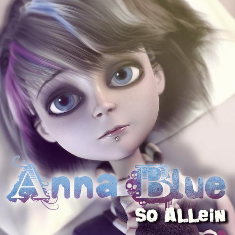 Anna Blue So Allein Lyrics Musixmatch