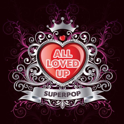 Superpop (All Loved Up)
