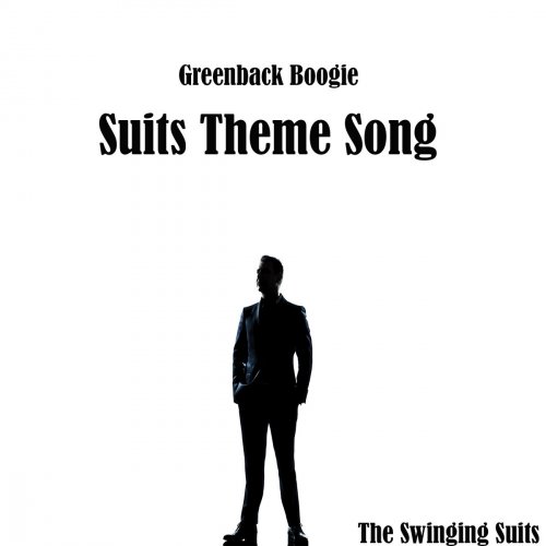Greenback Boogie - Suits Theme Song