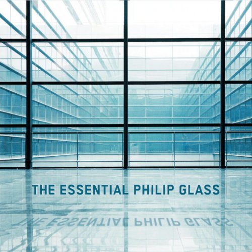 The Essential Philip Glass (Deluxe Edition)