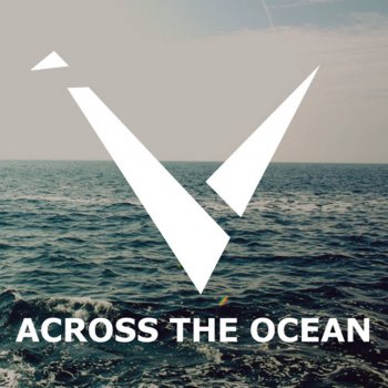 Across The Ocean By Vexento Album Lyrics Musixmatch Stream shifting winds by vexento from desktop or your mobile device. musixmatch