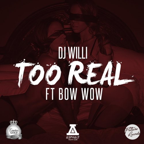 Too Real (feat. Bow Wow) - Single