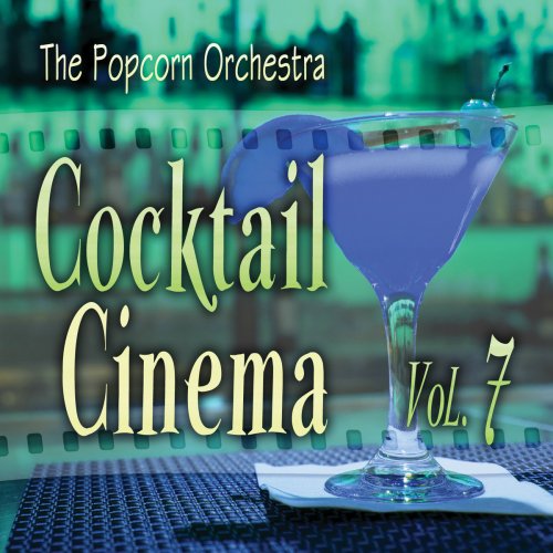 Cocktail Cinema Vol. 7