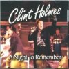 A Night to Remember Clint Holmes - cover art