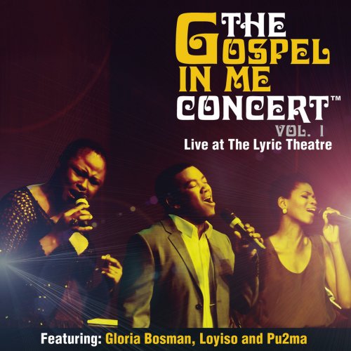 The Gospel In Me Concert, Vol. 1