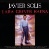 Lara-Grever-Baena Javier Solis - cover art