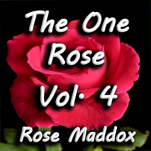 The One Rose, Vol. 4