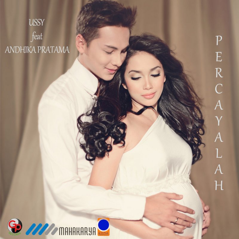 Ussy Feat Andhika Pratama Percayalah Letra Musixmatch