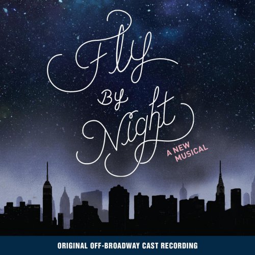 Fly By Night (Original Off-Broadway Cast Recording)