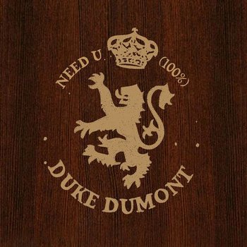 Need U 100 Radio Edit Traduzione Duke Dumont Mtv Testi E Canzoni
