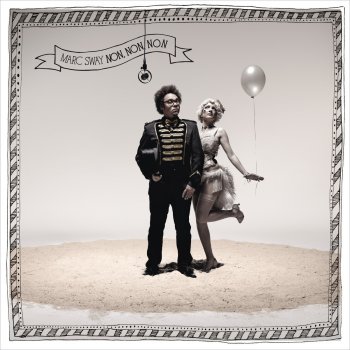 Non Non Non By Marc Sway Album Lyrics Musixmatch Song Lyrics And Translations