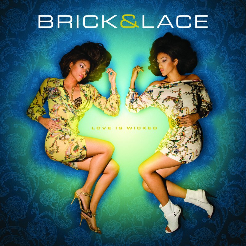 Brick Lace Love Is Wicked Lyrics Musixmatch