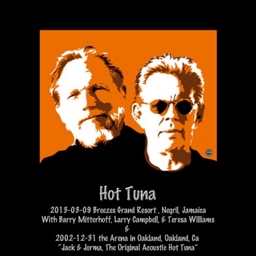Hot Tuna - Death Don't Have No Mercy (Live On 2013-03-09) Lyrics