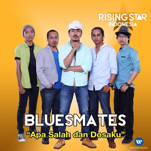 Bluesmates - Apa Salah Dan Dosaku (Rising Star Indonesia) lyrics ...