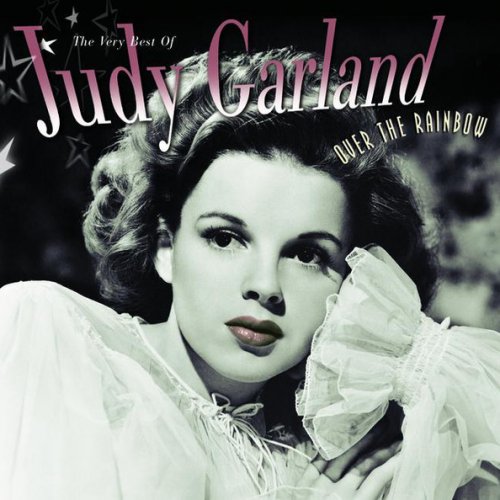 The Very Best of Judy Garland: Over the Rainbow