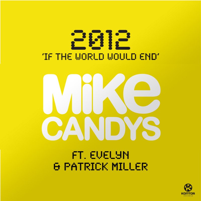 2012 If The World Would End