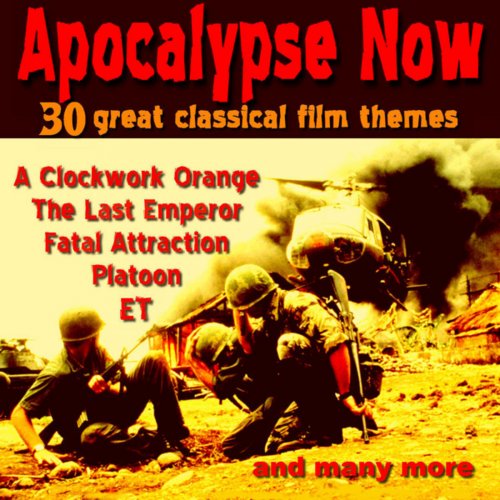 Apocalypse Now - 30 Great Classical Film Themes