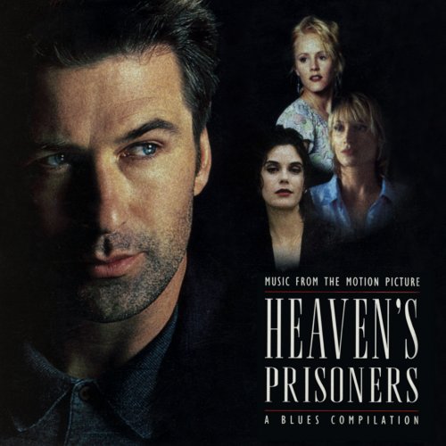 Heaven's Prisoners (Music From the Motion Picture)