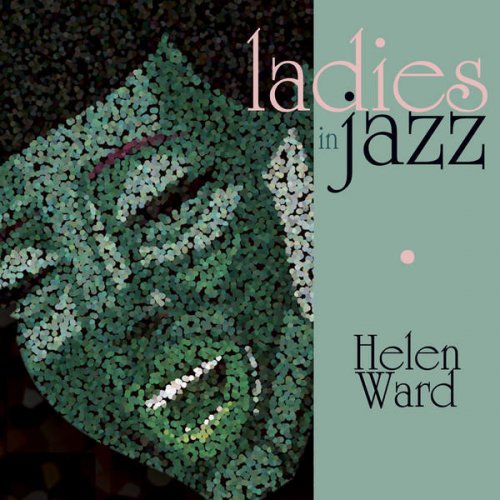 Ladies In Jazz - Helen Ward