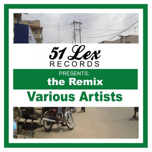 51 Lex Presents the Remix