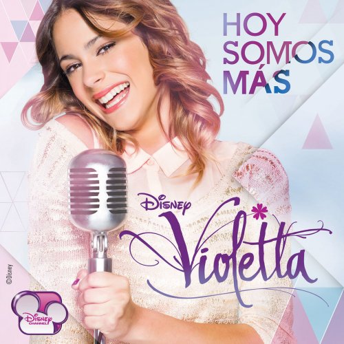 Violetta - Hoy Somos Más