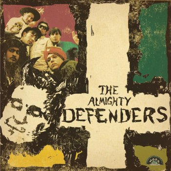 The Almighty Defenders By The Almighty Defenders Album Lyrics | Musixmatch