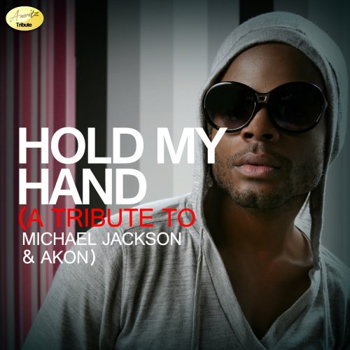 Hold My Hand - A Tribute to Michael Jackson & Akon