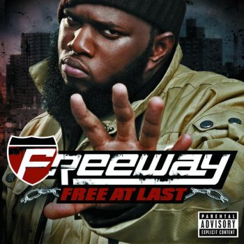 Free At Last By Freeway Album Lyrics Musixmatch Song Lyrics And Translations