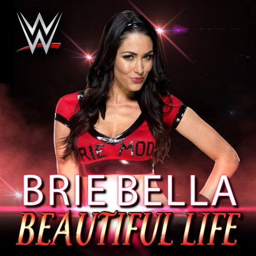 WWE: Beautiful Life (Brie Bella)