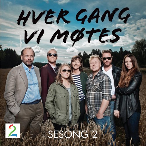 Hver Gang VI Møtes - Sesong 2