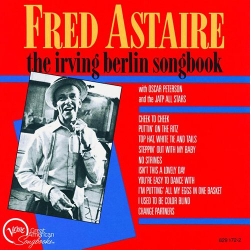 Fred Astaire - Cheek To Cheek Lyrics | Musixmatch