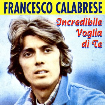 E Tu Mi Manchi Testo Francesco Calabrese Mtv Testi E Canzoni