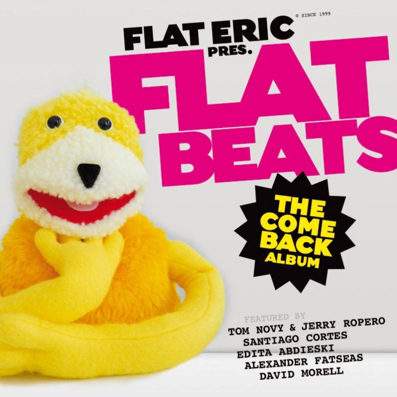 Mr oizo flat. Flat Eric игрушка. Mr Oizo Flat Beat. Flat Eric с альбома.