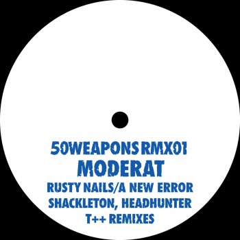 Rusty Nails / A New Error (Remixes) - Single