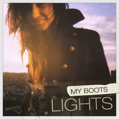 Lights - My Boots - Single Version Lyrics