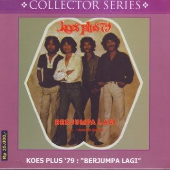 Koes Plus Bertemu Dan Berpisah Lyrics Musixmatch