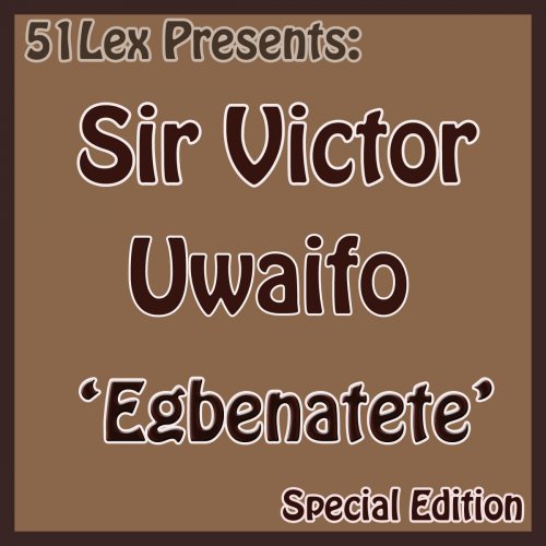 51 Lex Presents Egbenatete
