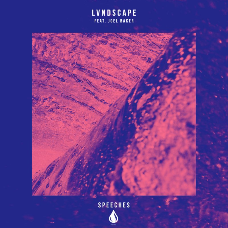 Lvndscape speeches feat joel baker, мордовия и чувашия сотрудничество фото и песня баскова ноыый год текст Lvndscape speeches feat joel baker