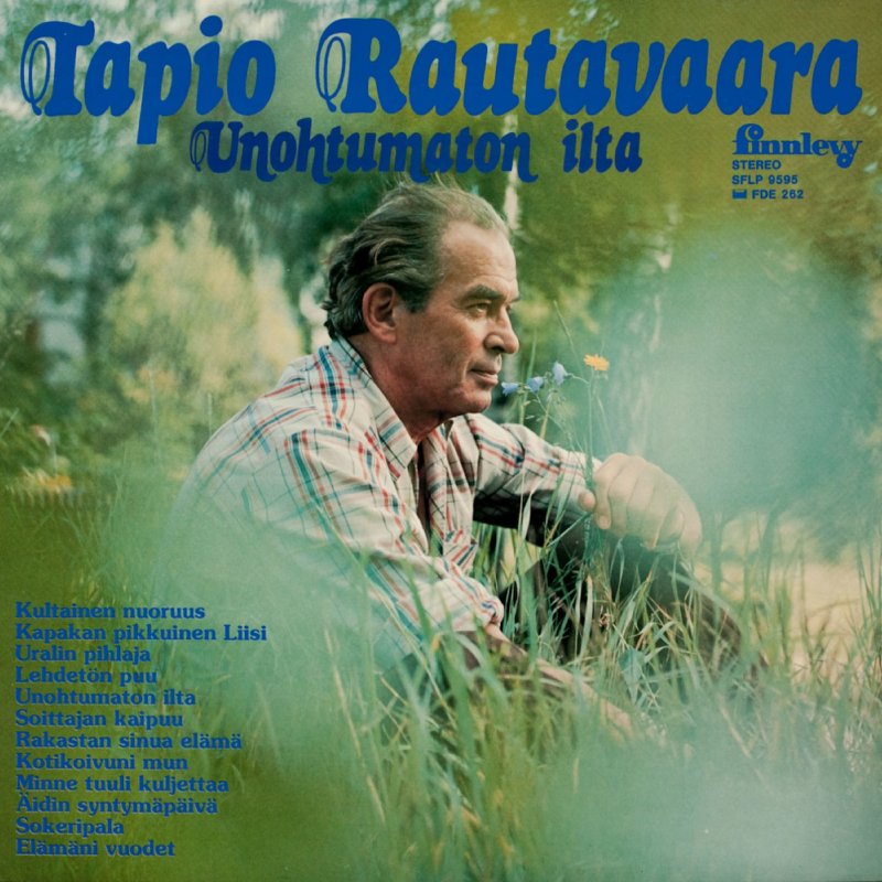 Tapio Rautavaara Unohtumaton Ilta Lyrics Musixmatch