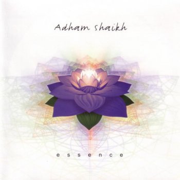 Adham Shaikh - Essence Adham Shaikh - Essence