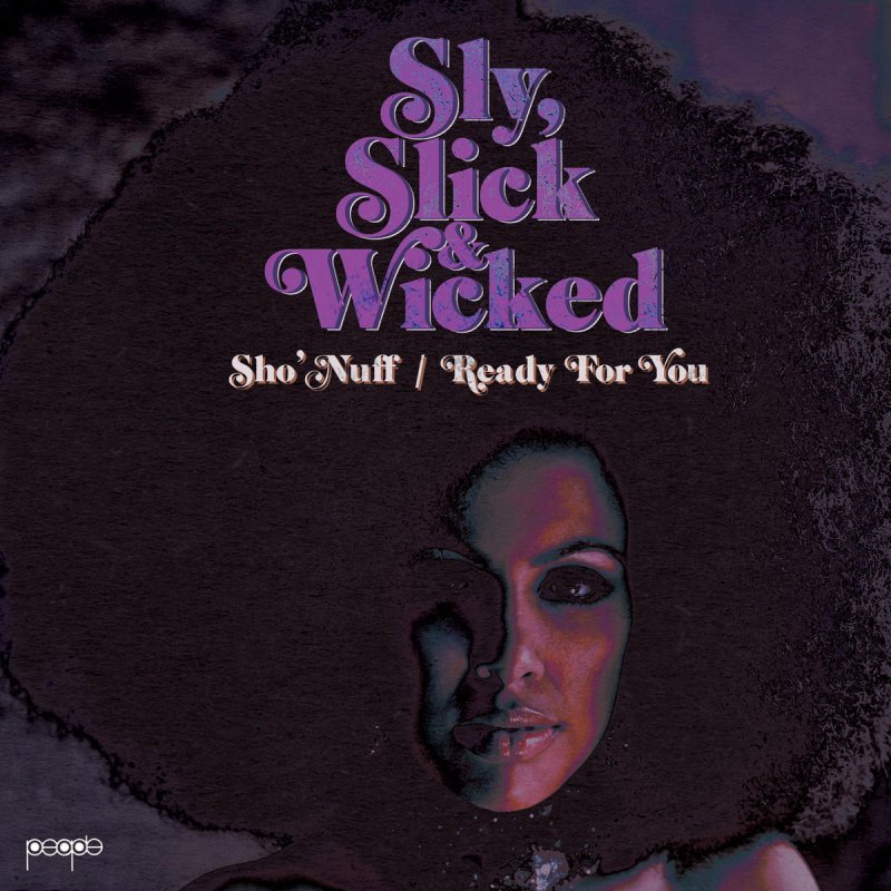 Sly, Slick & Wicked - Sho' Nuff の歌詞 |Musixmatch