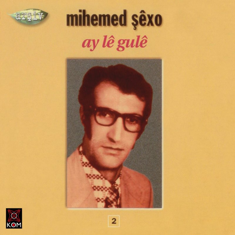 Mihemed Sexo Ay Le Gule Lyrics Musixmatch