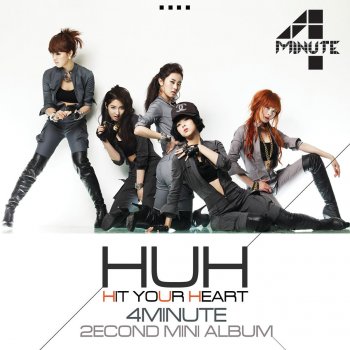 I My Me Mine Testo 4minute Mtv Testi E Canzoni